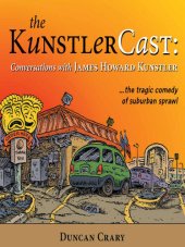 book The KunstlerCast: Conversations with James Howard Kunstler