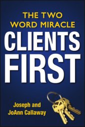 book Clients First: The Two Word Miracle