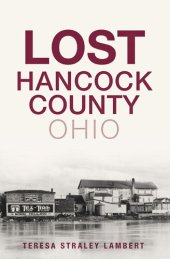 book Lost Hancock County, Ohio