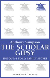 book The Scholar Gypsy: The Quest for a Family Secret