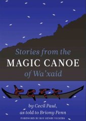 book Stories from the Magic Canoe of Wa'xaid