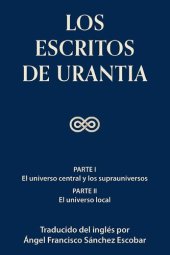 book Los escritos de Urantia  (Volumen 1)