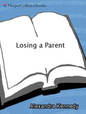 book Losing a Parent: Passage to a New Way of Living