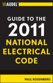 book Audel Guide to the 2011 National Electrical Code: All New Edition