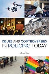 book Issues and Controversies in Policing Today