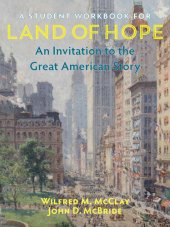 book A Student Workbook for Land of Hope: An Invitation to the Great American Story