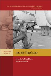 book Into the Tiger's Jaw: America's First Black Marine Aviator