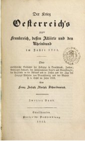 book Der Krieg Österreichs gegen Frankreich, dessen Alliierte und den Rheinbund im Jahre 1809