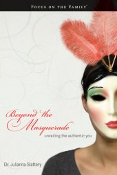 book Beyond the Masquerade: Unveiling the Authentic You