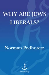 book Why Are Jews Liberals?