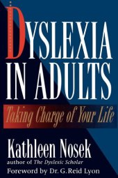 book Dyslexia in Adults: Taking Charge of Your Life