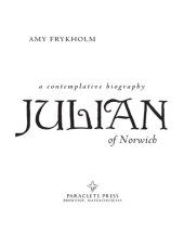 book Julian of Norwich: A Contemplative Biography