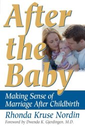 book After the Baby: Making Sense of Marriage After Childbirth