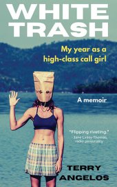 book White Trash: My year as a high-class call girl