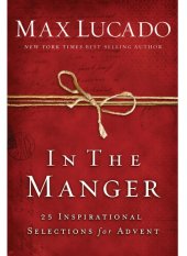 book In the manger: 25 Inspirational Selections for Advent