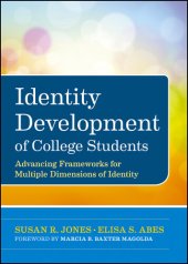 book Identity Development of College Students: Advancing Frameworks for Multiple Dimensions of Identity