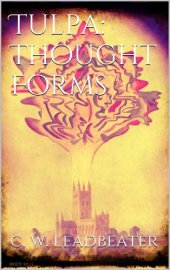 book Tulpa: Thought-Forms