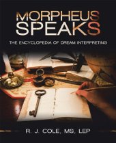 book Morpheus Speaks: The Encyclopedia of Dream Interpreting