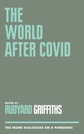 book The World After COVID: The Munk Dialogues on a Pandemic