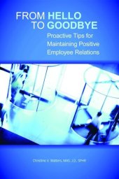 book From Hello to Goodbye: Proactive Tips for Maintaining Positive Employee Relations