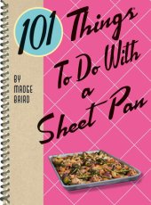 book 101 Things to Do with a Sheet Pan