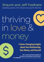 book Thriving in Love and Money: 5 Game-Changing Insights about Your Relationship, Your Money, and Yourself