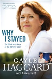 book Why I Stayed: The Choices I Made In My Darkest Hour