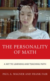 book The Personality of Math: A Key to Learning and Teaching Math