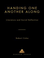 book Handing One Another Along: Literature and Social Reflection