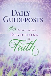 book Daily Guideposts 365 Spirit-Lifting Devotions of Faith