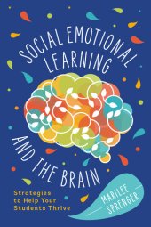 book Social-Emotional Learning and the Brain: Strategies to Help Your Students Thrive