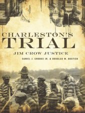 book Charleston's Trial: Jim Crow Justice