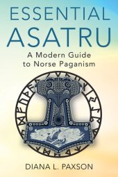 book Essential Asatru: Walking the Path of Norse Paganism