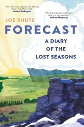 book Forecast: A Diary of the Lost Seasons