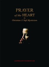 book Prayer of the Heart in Christian and Sufi Mysticism