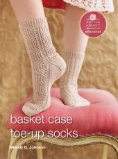 book Basket Case Socks: E-Pattern from Toe-Up Socks for Every Body
