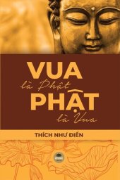 book Vua Là Phật, Phật Là Vua