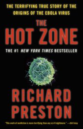 book The Hot Zone: The Terrifying True Story of the Origins of the Ebola Virus