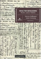 book Walter Benjamin - Rastro, autra e história