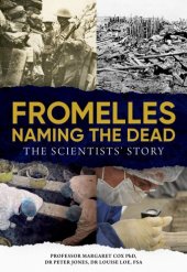 book Fromelles – Naming the Dead: The Scientists' Story