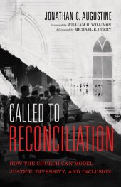 book Called to Reconciliation: How the Church Can Model Justice, Diversity, and Inclusion