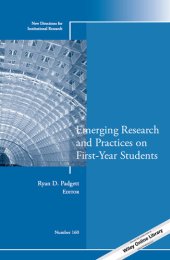 book Emerging Research and Practices on First-Year Students: New Directions for Institutional Research, Number 160