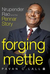 book Forging Mettle: Nrupender Rao and the Pennar Story