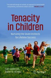 book Tenacity in Children: Nurturing the Seven Instincts for Lifetime Success