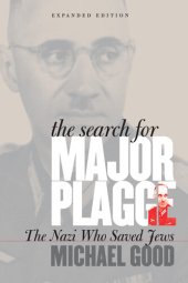 book The Search for Major Plagge: The Nazi Who Saved Jews