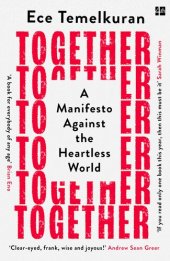 book Together: a Manifesto Against the Heartless World