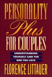 book Personality Plus for Couples: Understanding Yourself and the One You Love