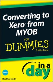 book Converting to Xero from MYOB In A Day For Dummies