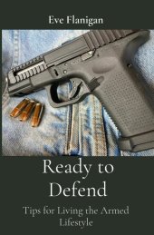 book Ready to Defend: Tips for Living the Armed Lifestyle