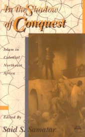 book In the Shadow of Conquest: Islam in Colonial Northeast Africa